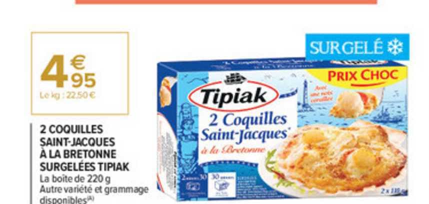 2 Coquilles Saint Jacques à La Bretonne Surgelées Tipiak