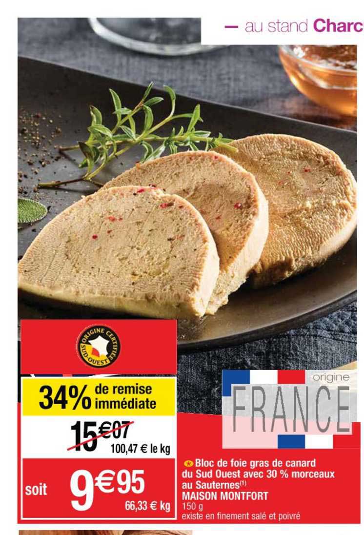 bloc de foie gras de canard du sud ouest avec 30% de morceaux au sauternes maison montfort