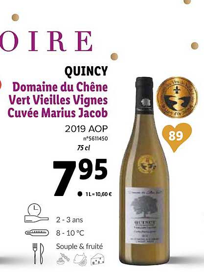 Quincy Domaine Du Chêne Vert Vieilles Vignes Cuvée Marius Jacob
