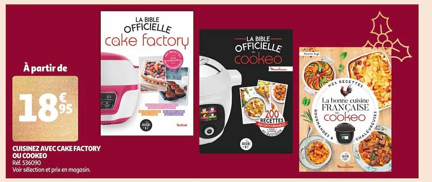 cuisinez avec cake factory ou cookeo