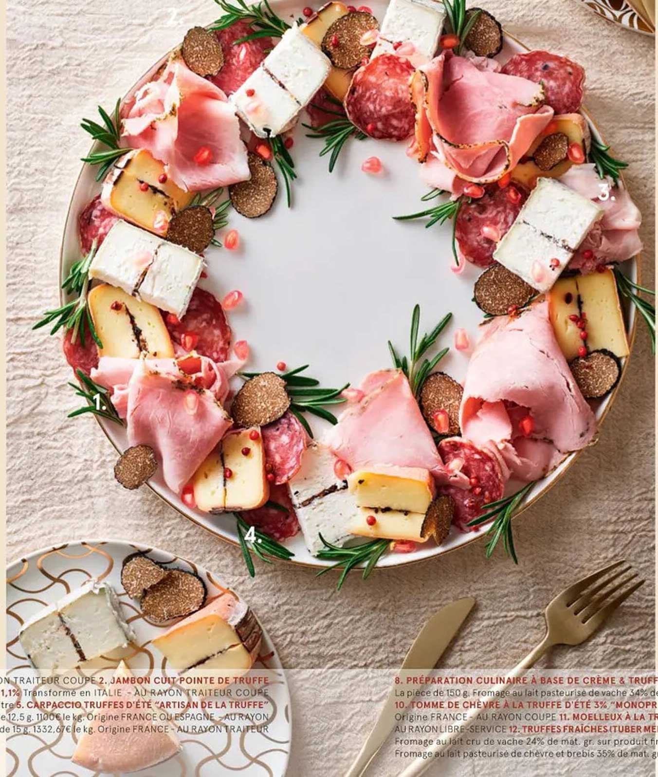 jambon cuit pointe de truffe, carpaccio truffes artisan de la truffe, préparation culinaire à base de crème & truffe, tomme de chèvre à la truffe d'été 3% "monoprix gourmet", moelleux à la truffe