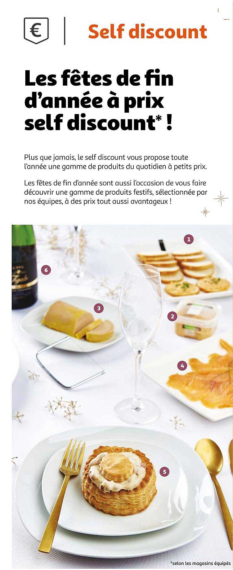 les fêtes de fin d'année à prix self discount !