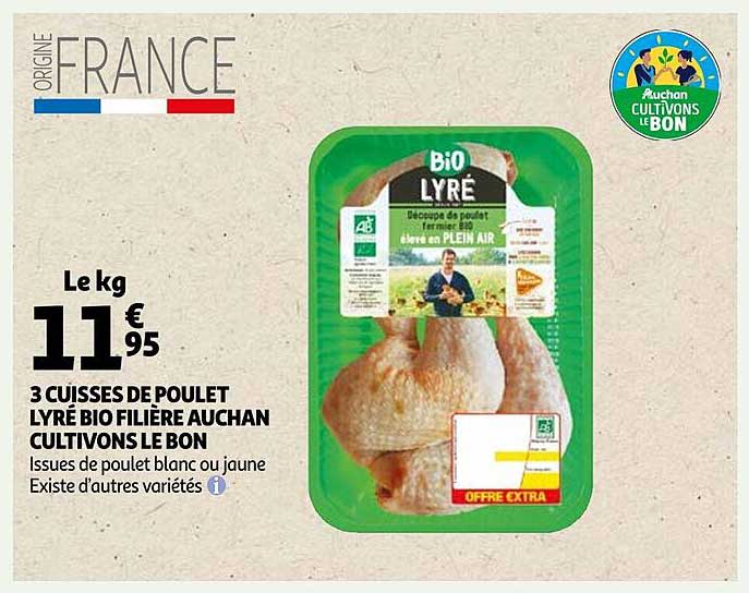 3 cuisses de poulet lyré bio filière auchan cultivons le bon