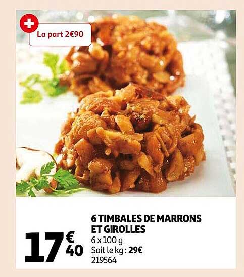 6 timbales de marrons et girolles