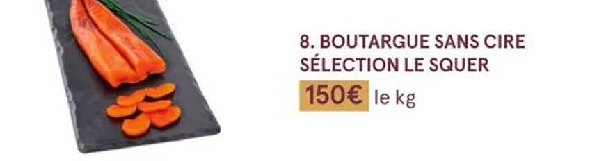 Boutargue Sans Cire Sélection Le Squer