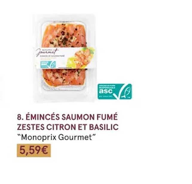 émincés saumon fumé zestes citron et basilic "monoprix gourmet"