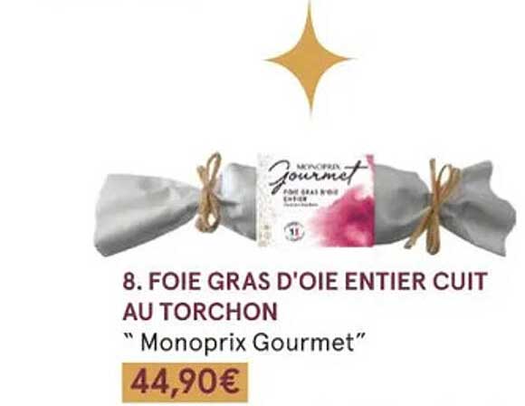Foie Gras D'oie Entier Cuit Au Torchon "monoprix Gourmet"