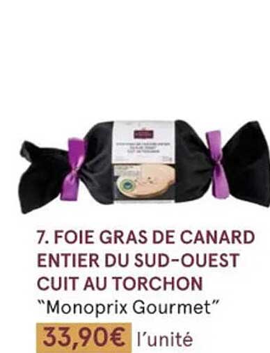 Foie Gras De Canard Entier Du Sud-ouest Cuit Au Torchon "monoprix Gourmet"