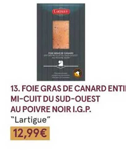 foie gras de canard entier mi-cuit du sud-ouest au poivre noir i.g.p. "lartigue"