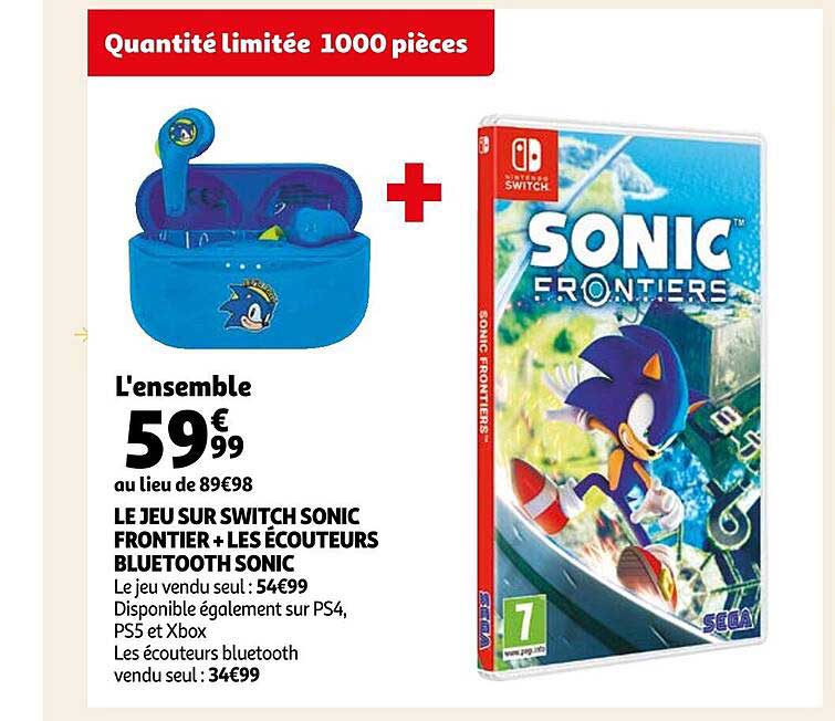 le jeu sur switch sonic frontier + les écouteurs bluetooth sonic