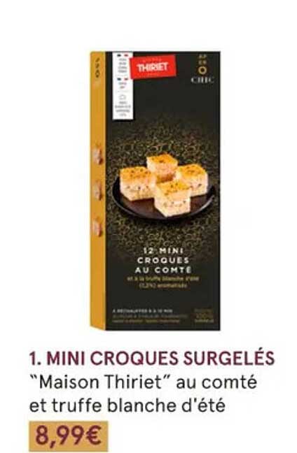 mini croques surgelés "maison thiriet" au comté et truffe blanche d'été