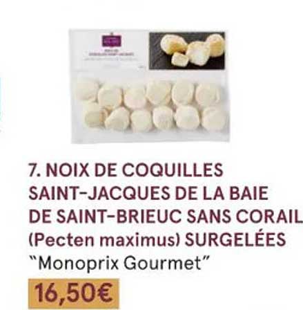 noix de coquilles Saint-Jacques de la baie de Saint-Brieuc sans corail (pecten maximus) surgelées "monoprix gourmet"