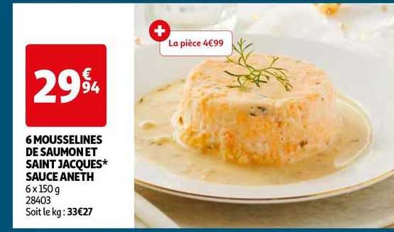 6 mousselines de saumon et saint jacques sauce aneth