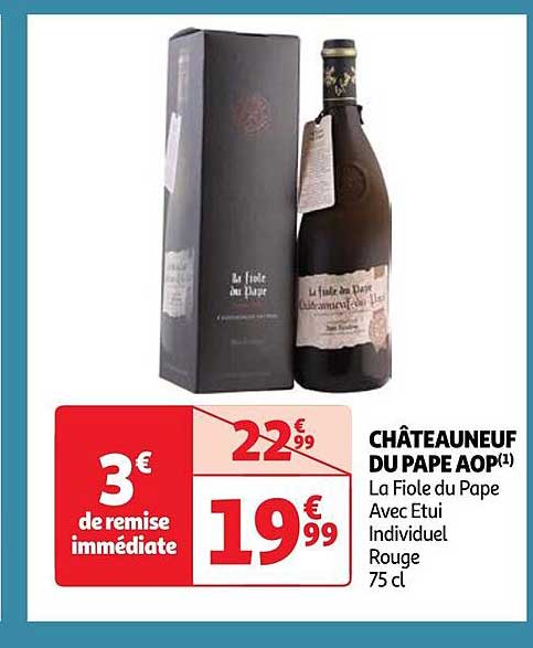 châteauneuf du pape aop la fiole du pape avec étui individuel