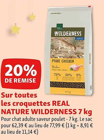 croquettes real nature wilderness 7 kg pour chat adulte saveur poulet