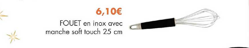 Fouet En Inox Avec Manche Soft Touch 25 Cm