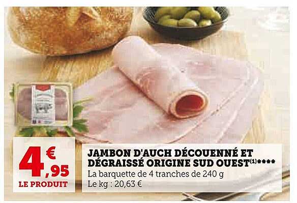jambon d'auch découenné et dégraissé origine sud ouest