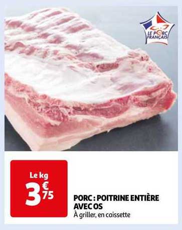 Porc : Poitrine Entière Avec Os