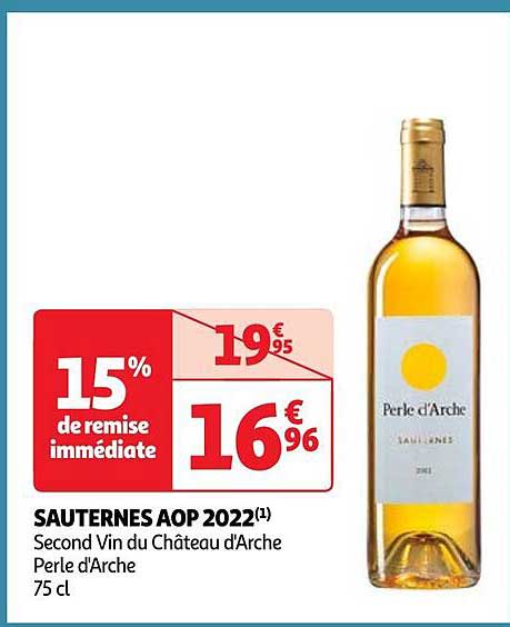 sauternes aop 2022 second vin du château d'arche perle d'arche