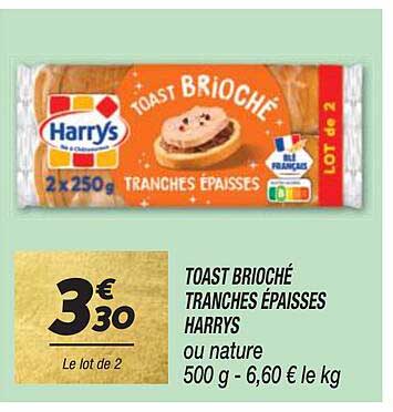 toast brioché tranches épaisses harrys