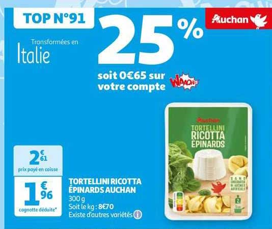 Tortellini Ricotta épinards Auchan