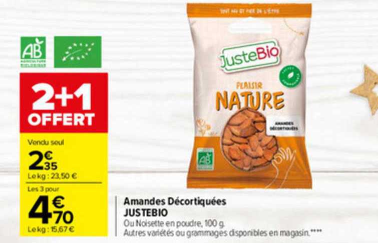 amandes décortiquées juste bio