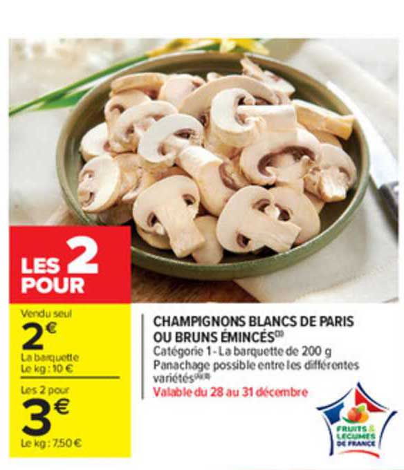 champignons blancs de paris ou bruns émincés