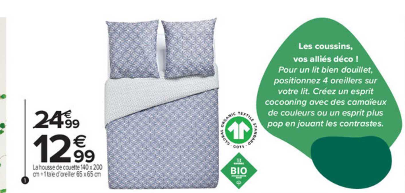 la housse de couette 140 x 200 cm + 1 taie d'oreiller 65 x 65 cm