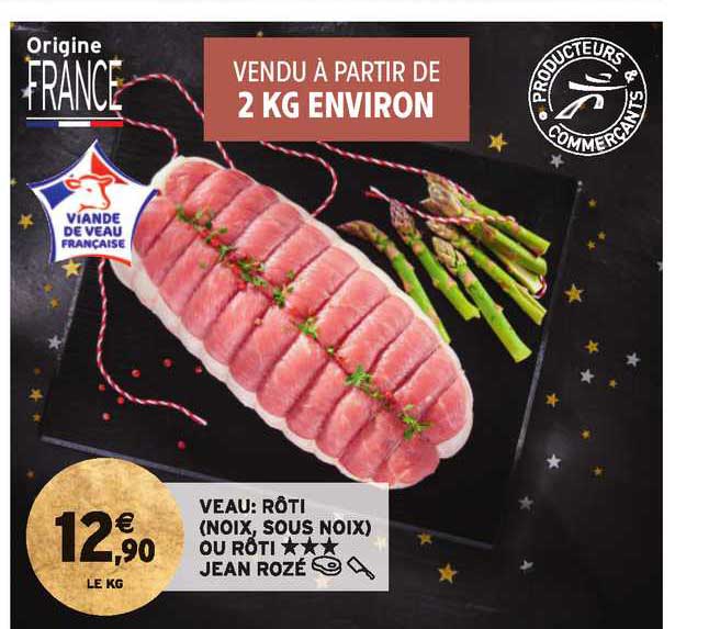 veau : rôti (noix, sous noix) jean rozé