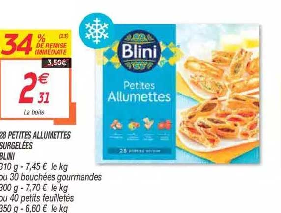 28 petites allumettes surgelées blini 34% de remise immédiate