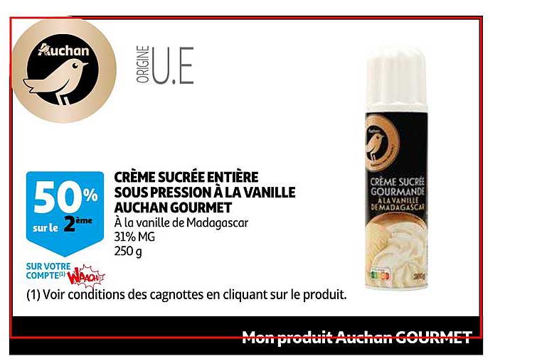 crème sucrée entière sous pression à la vanille auchan gourmet