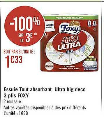 essuie tout absorbant ultra big deco 3 plis foxy -100% sur le 3e