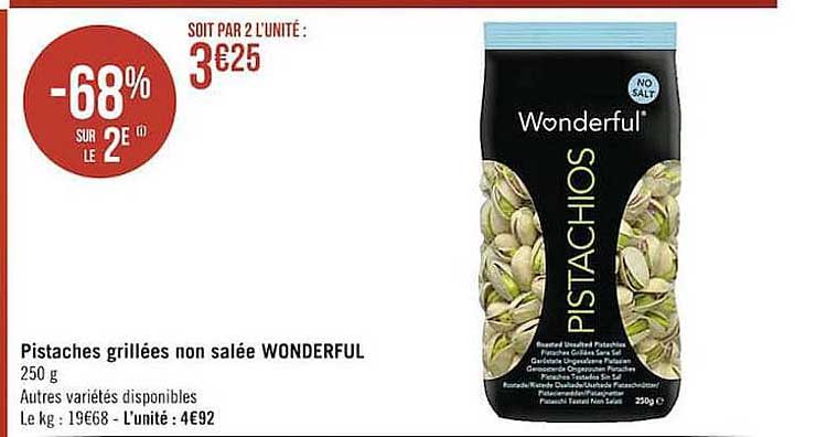 piastaches grillés non salée wonderful -68% sur le 2e
