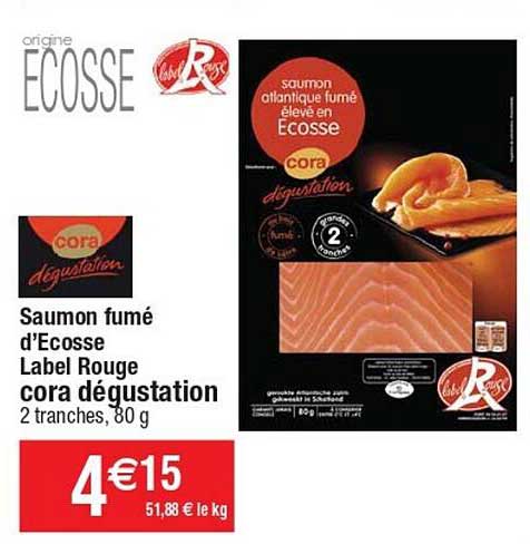 saumon fumé d'écosse label rouge cora dégustation