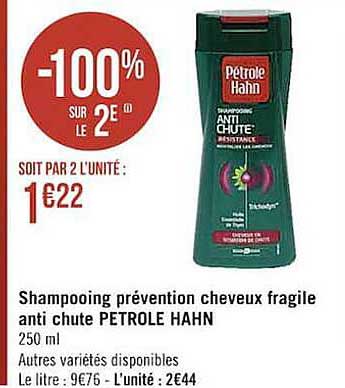 shampooing prévention cheveux fragile anti chute petrole hahn -100% sur le 2e
