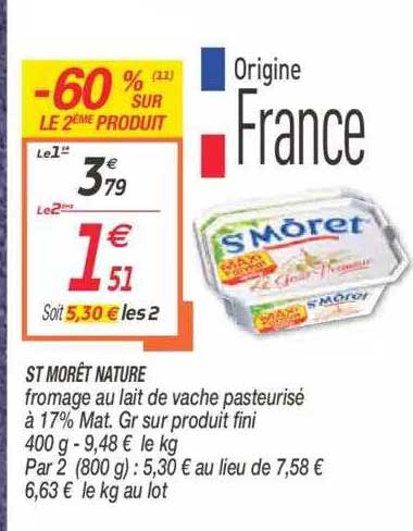 st morêt nature -60% sur le 2ème produit