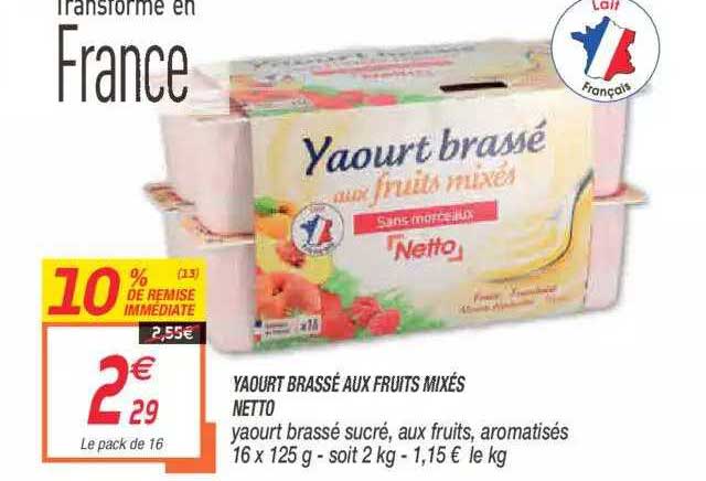Yaourt Brassé Aux Fruits Mixés Netto 10% De Remise Immédiate