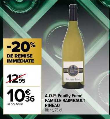 a.o.p. pouilly fumé famille raimbault pineau