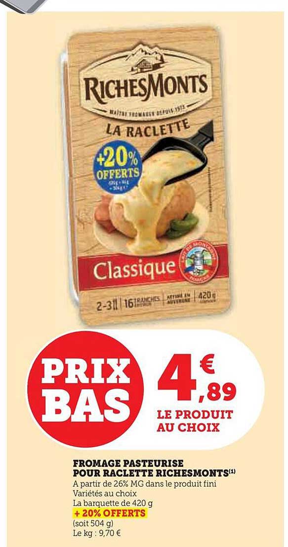 fromage pasteurisé pour raclette riches motns