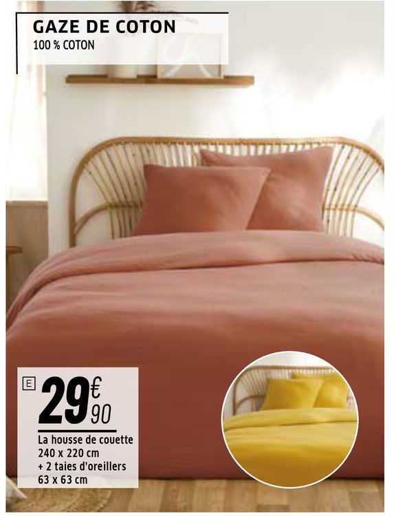 la housse de couette 240 x 220 cm + 2 taies d'oreillers 63 x 63 cm gaze de coton