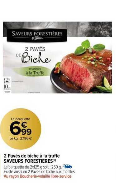 2 pavés de biche à la truffe saveurs forestières