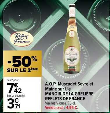 a.o.p. muscadet sèvre et maine sur lie manoir de la grelière reflets de france
