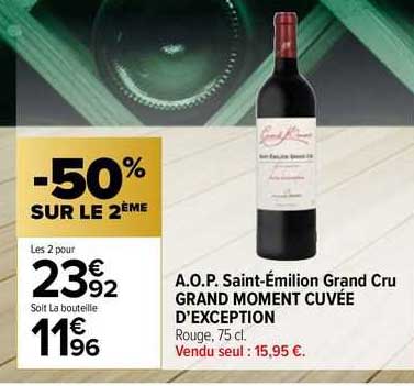 a.o.p. saint-émilion grand cru grand moment cuvée d'exception