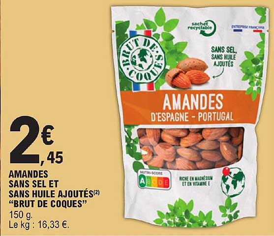 Amandes Sans Sel Et Sans Huile Ajoutés "brut De Coques"