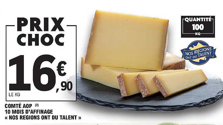 comté aop 10 mois d'affinage «nos régions ont du talent»