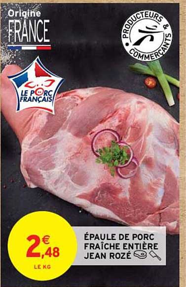 épaule de porc fraîche entière jean rozé