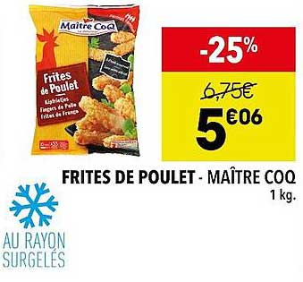 frites de  poulet - maître coq