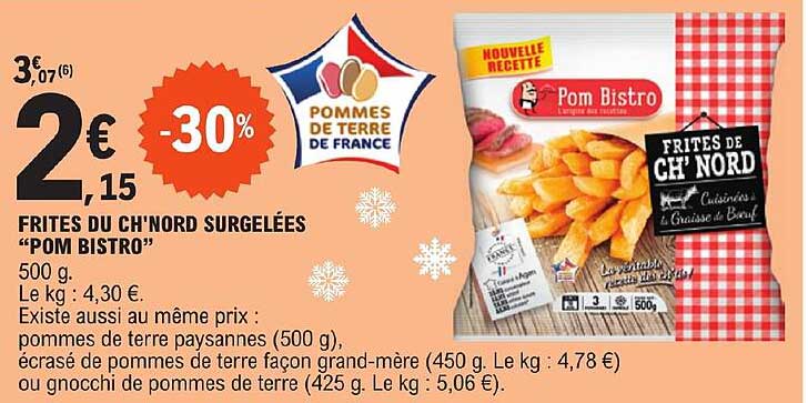 Frites Du Ch'nord Surgelées "pom Bistro"