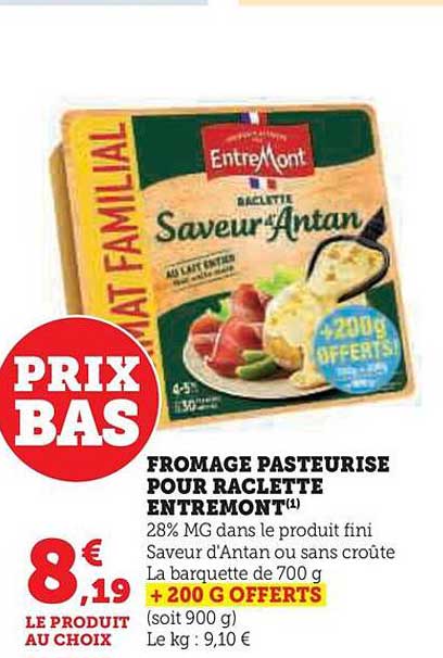 fromage pasteurisé pour raclette entre mont