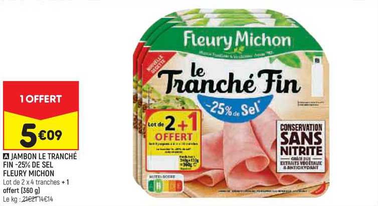 jambon le tranché fin -25% de sel fleury michon